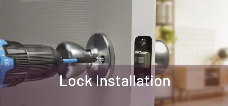  Lock Installation 