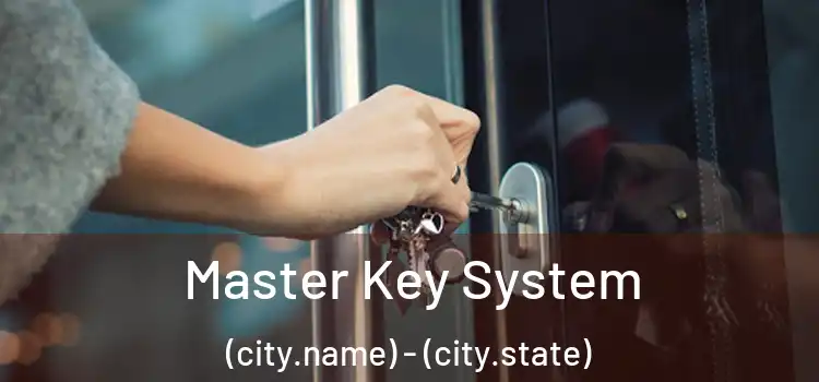  Master Key System (city.name) - (city.state)